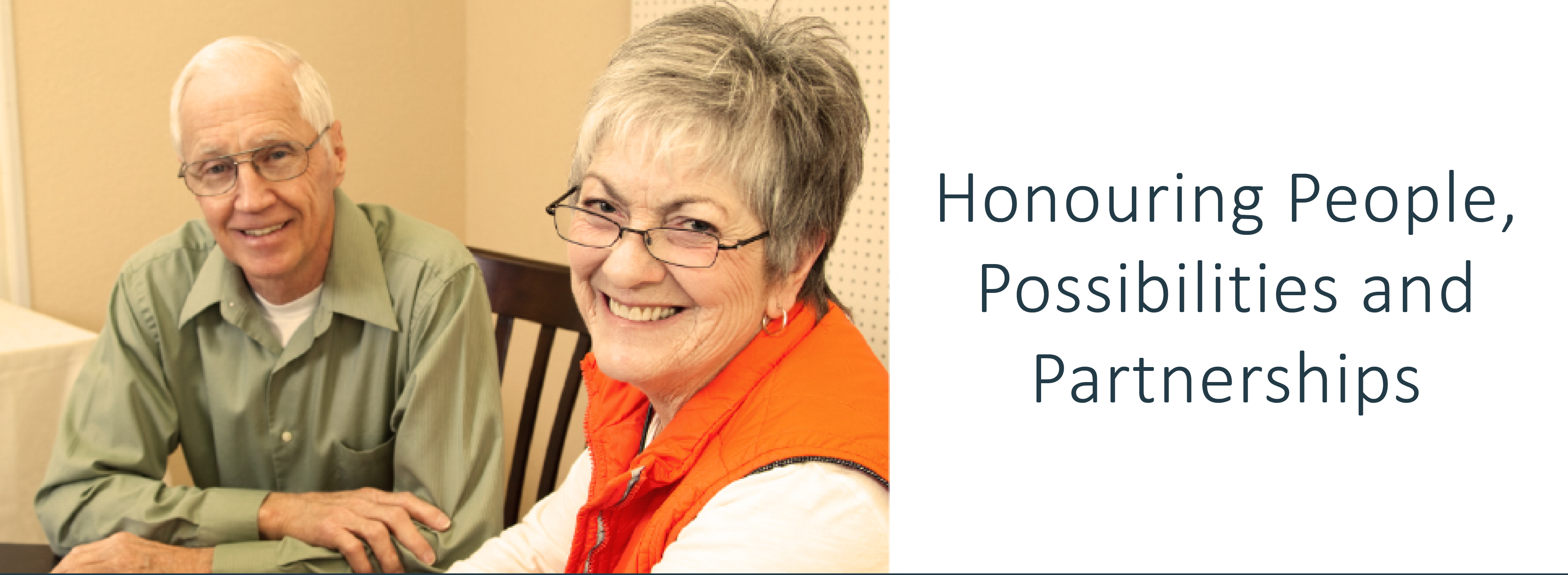 Honouring people, possibilities, and partnerships
